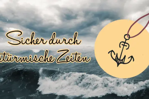 Stürmische See mit Wellen und Regen. Ein gelber Kreis zeigt einen Anker, der symbolisch für das sichere Anlegen in stürmischen Zeiten steht.